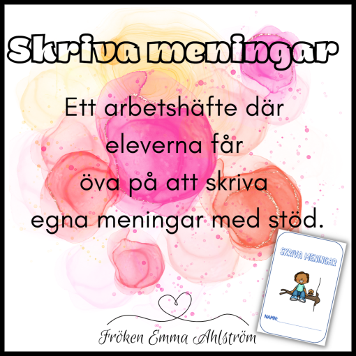 SKRIVA EGNA MENINGAR (med stöd)