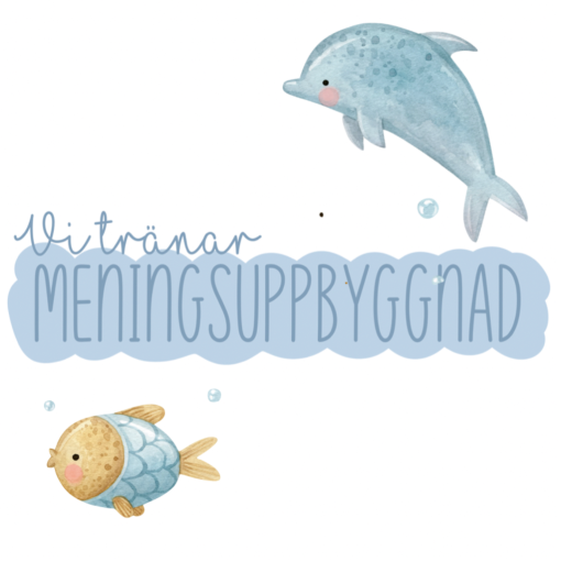 Vi tränar meningsuppbyggnad!
