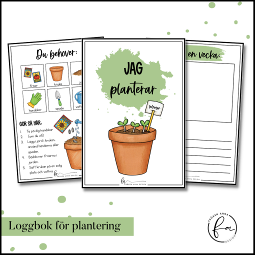 Jag planterar - (loggbok vid plantering)