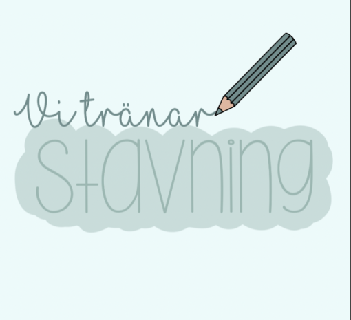Vi tränar stavning!