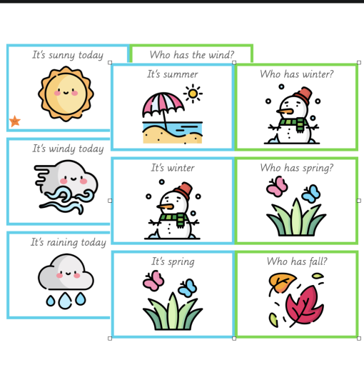 I have - who has? Weather and seasons