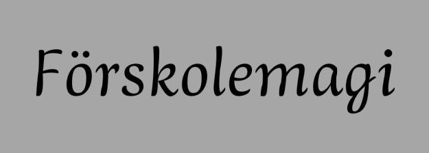Förskolemagi