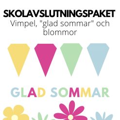SKOLAVSLUTNIGNSPAKET - Vimpel i fyra olika färger, glad sommar, blommor