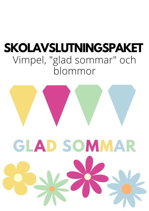 SKOLAVSLUTNIGNSPAKET - Vimpel i fyra olika färger, glad sommar, blommor