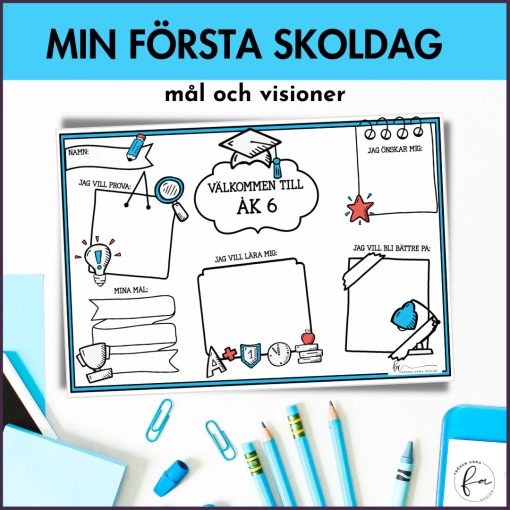 Min första skoldag: Mål och visioner