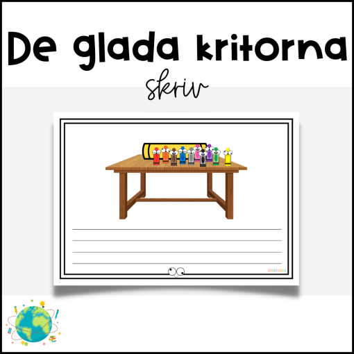 De glada kritorna - Skriv