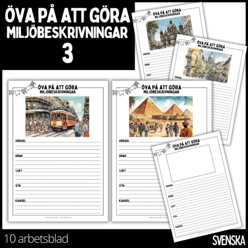 Öva på att göra miljöbeskrivningar - 3 - 10 arbetsblad