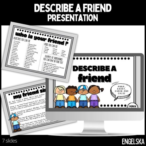 Describe a friend - presentation med modellerande texter och stödstruktur