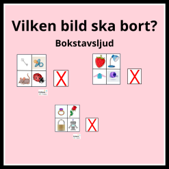 Vilken bild ska bort? - bokstavsljud