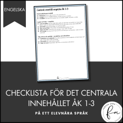 CHECKLISTA över det Centrala innehållet åk 1-3 på ett elevnära språk: Engelska
