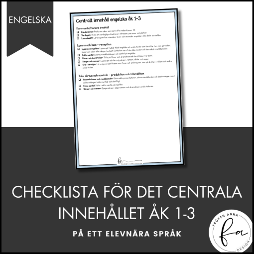 CHECKLISTA över det Centrala innehållet åk 1-3 på ett elevnära språk: Engelska