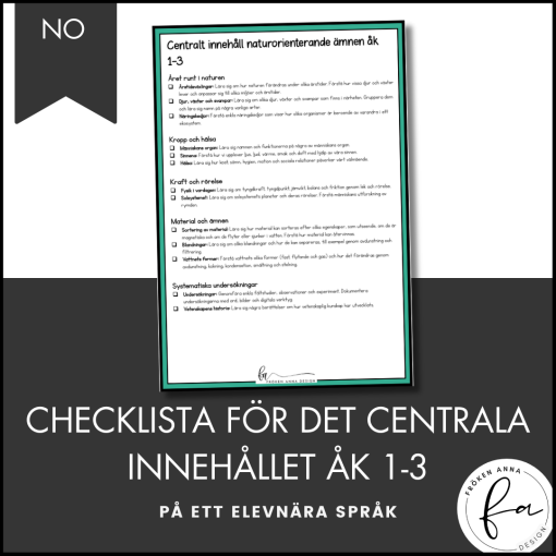 CHEKLISTA över det Centrala innehållet åk 1-3 på ett elevnära språk: NO
