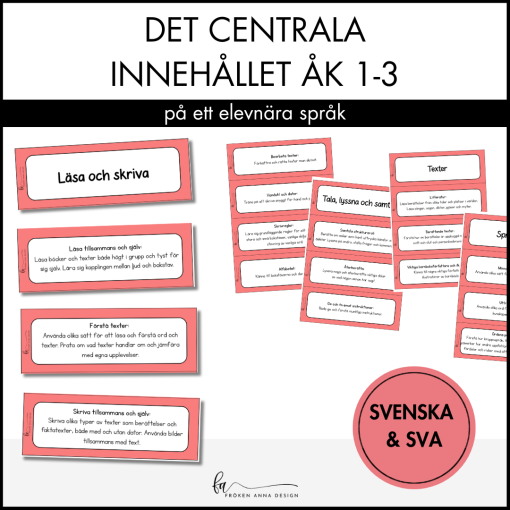 Centrala innehållet åk 1-3 på ett elevnära språk: svenska & SVA