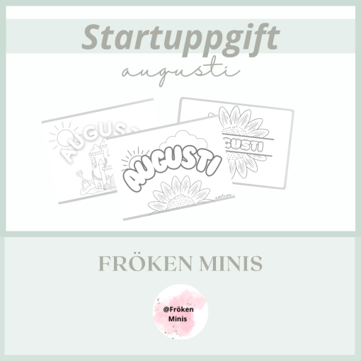 Startuppgif Augusti