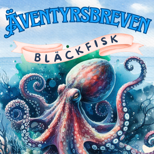 Äventyrsbreven - Bläckfiskens Spännande Värld
