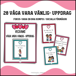 28 Våga vara vänlig - uppdrag. Fokus bra kompis / sociala förmågor