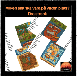 Dra streck - ska saken ligga i VERKTYGSLÅDAN, GARDEROBEN, KYLSKÅPET ELLER SKOGEN?