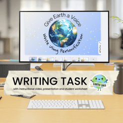 Give Earth a Voice – Earth Day Writing Task