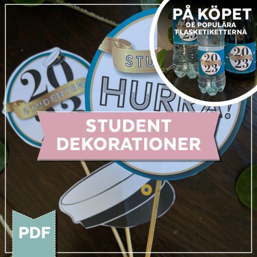 Studentdekorationer + fina flasketiketter till avslutningspresent